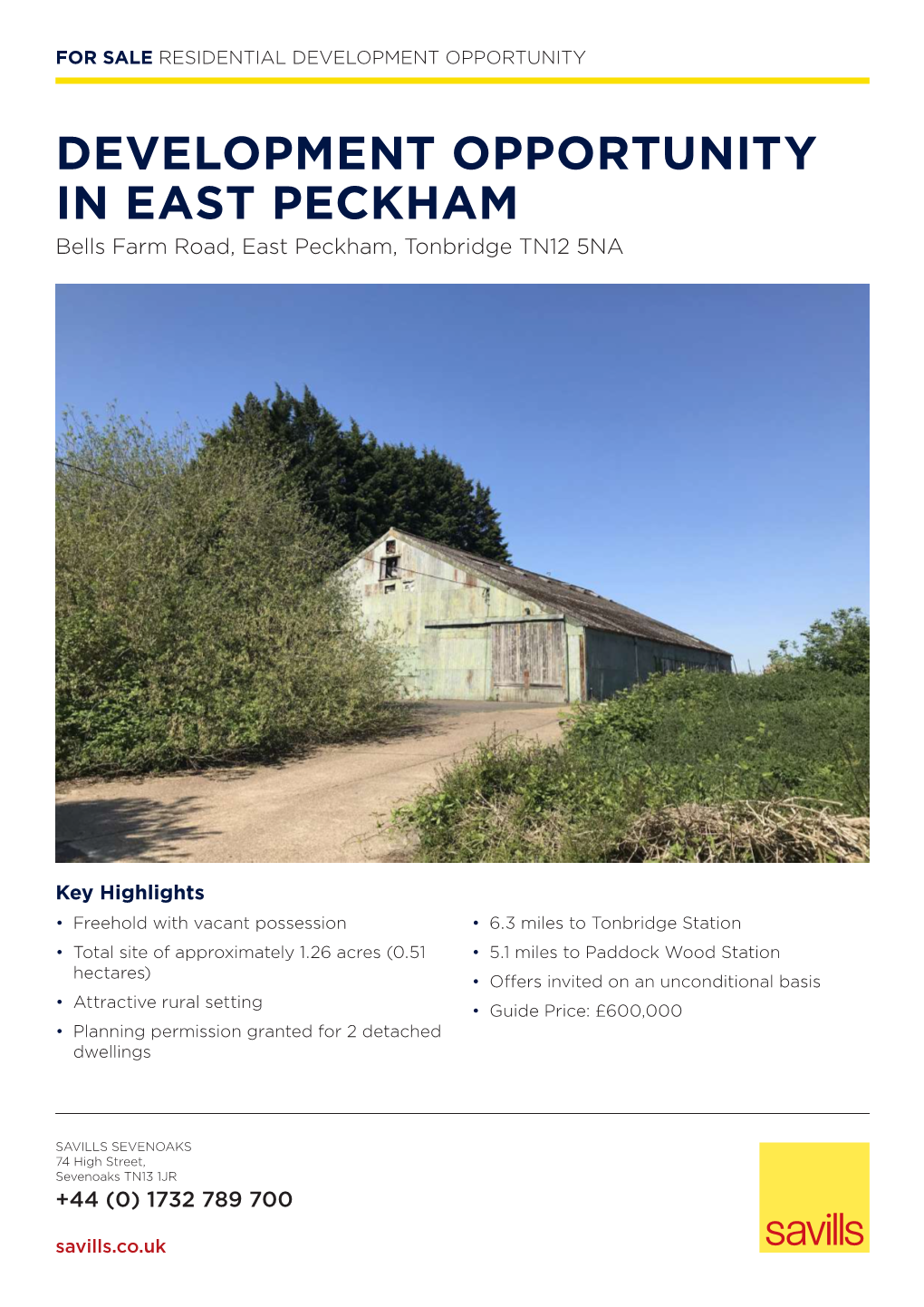 DEVELOPMENT OPPORTUNITY in EAST PECKHAM Bells Farm Road, East Peckham, Tonbridge TN12 5NA