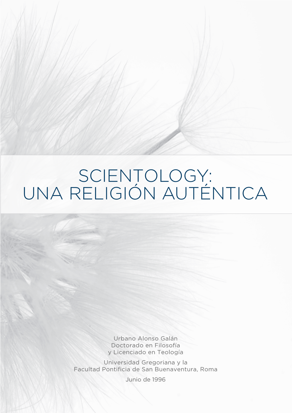 Scientology: Una Religión Auténtica
