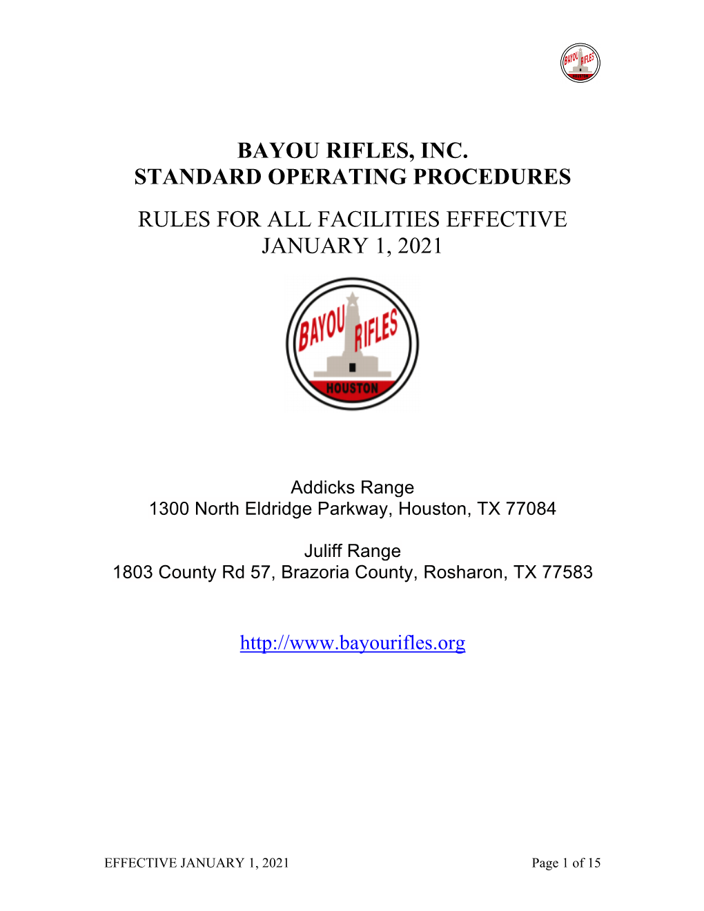Bayou Rifles, Inc. Standard Operating Procedures Rules for All Facilities