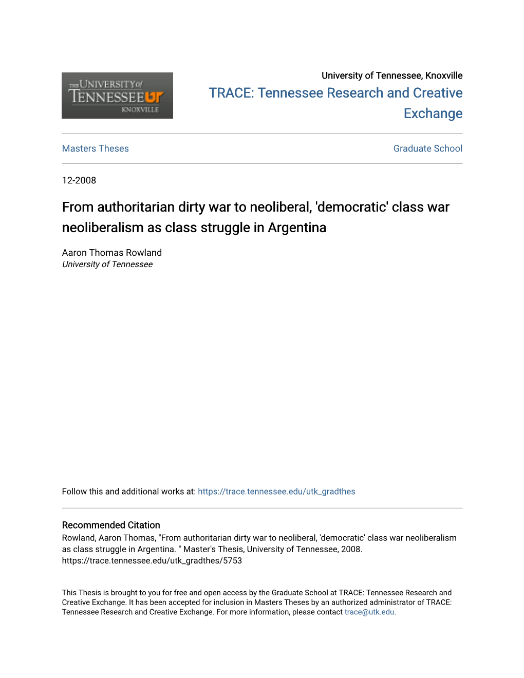 From Authoritarian Dirty War to Neoliberal, 'Democratic' Class War Neoliberalism As Class Struggle in Argentina