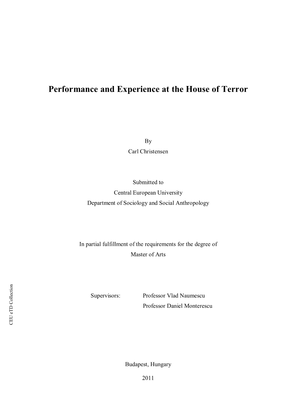 Performance and Experience at the House of Terror