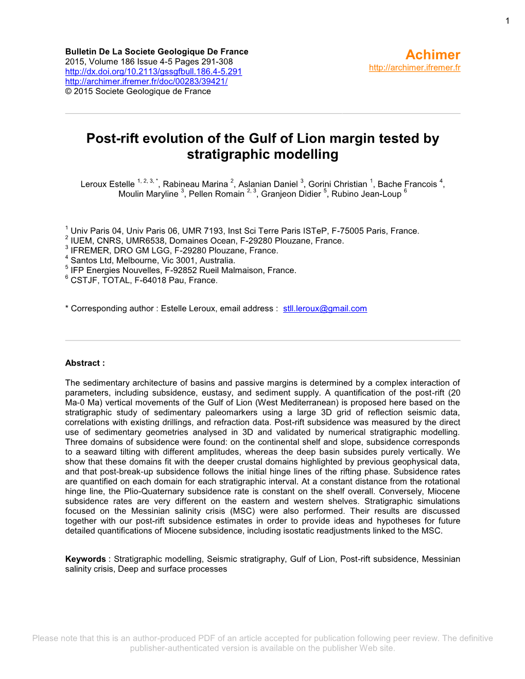 Post-Rift Evolution of the Gulf of Lion Margin Tested by Stratigraphic Modelling