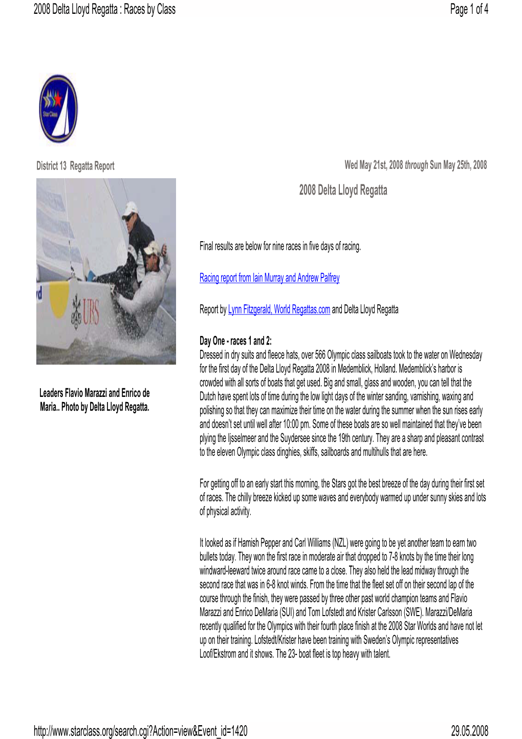 2008 Delta Lloyd Regatta Page 1 of 4 2008 Delta Lloyd Regatta : Races by Class 29.05.2008