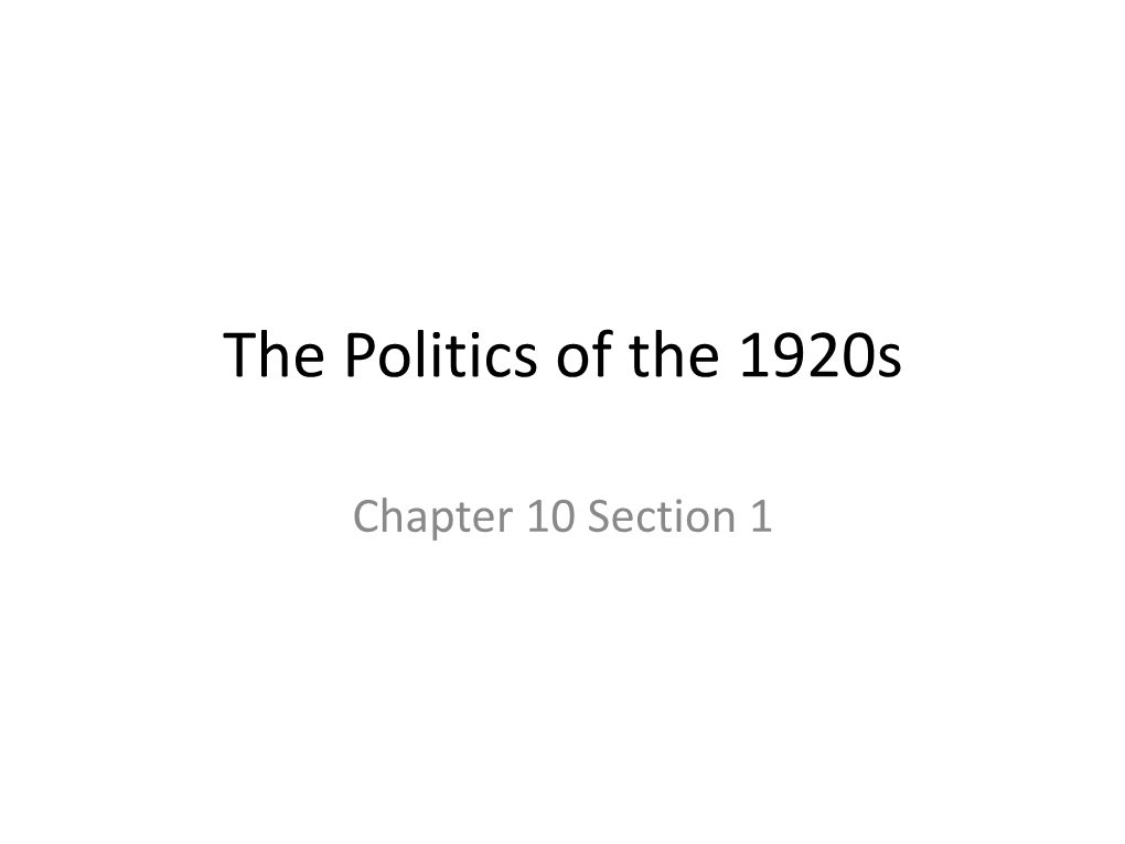 The Politics of the 1920S