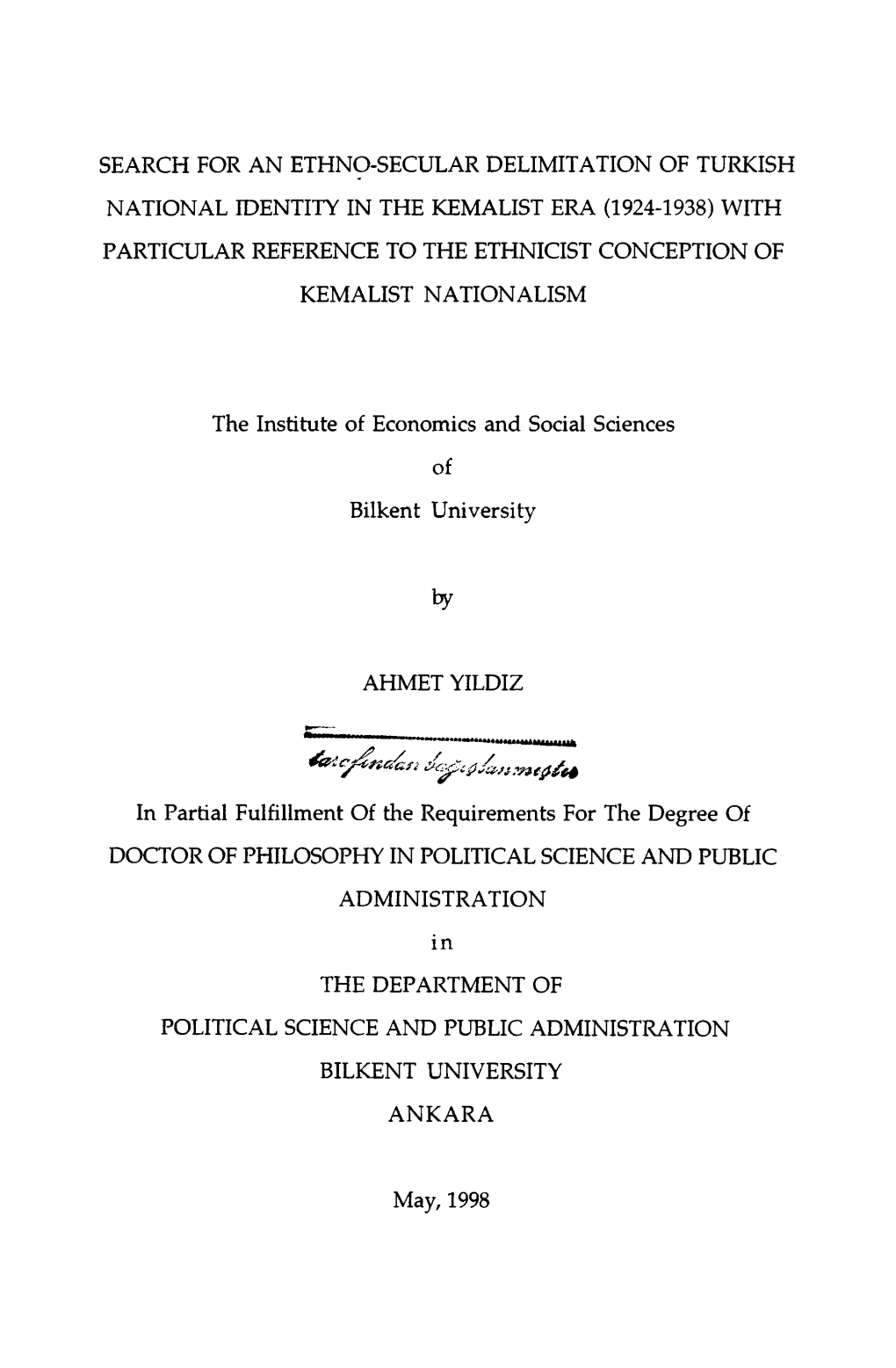 Search for an Ethno-Secular Delimitation of Turkish National Identity in the Kemalist Era (1924-1938) With