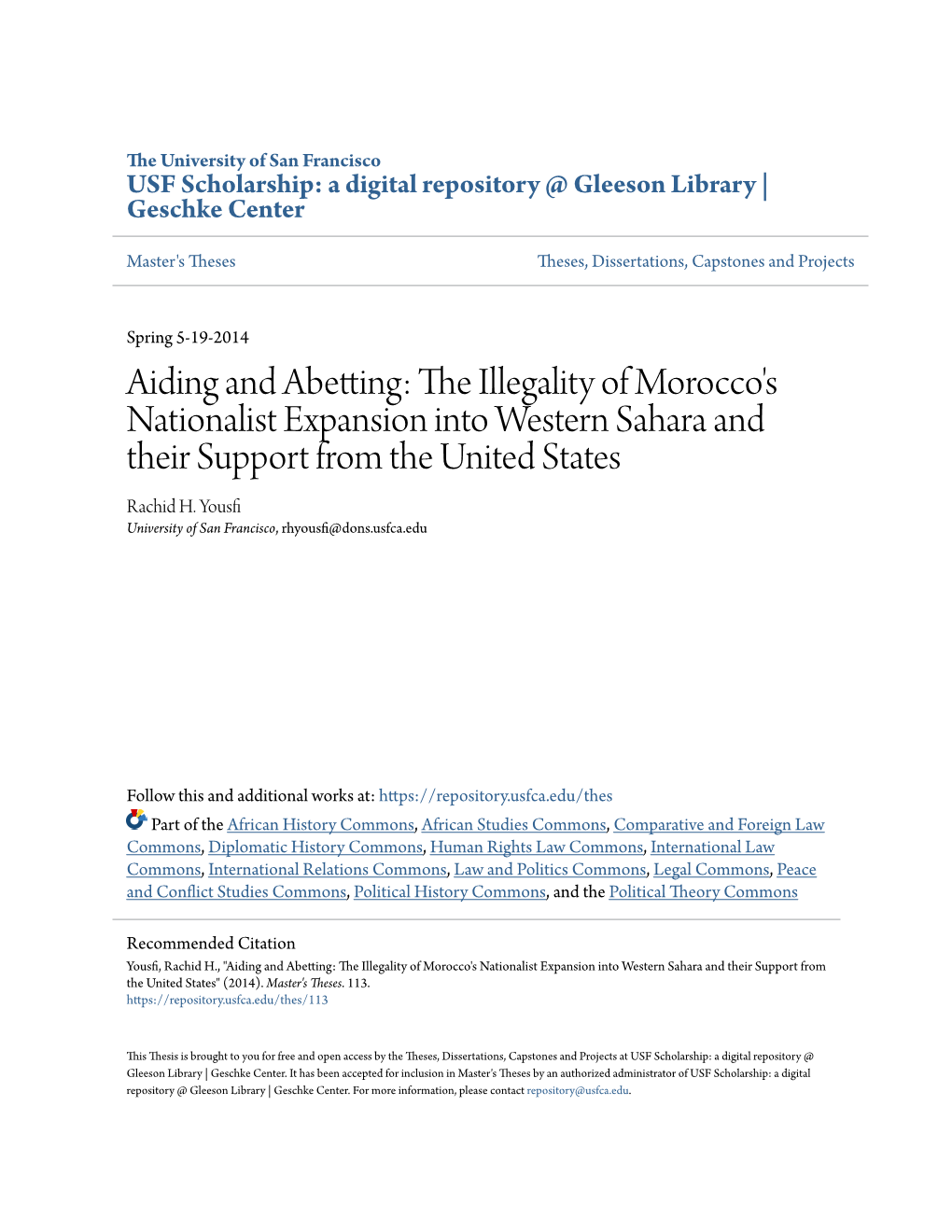 The Illegality of Morocco's Nationalist Expansion Into Western Sahara and Their Support from the United States Rachid H