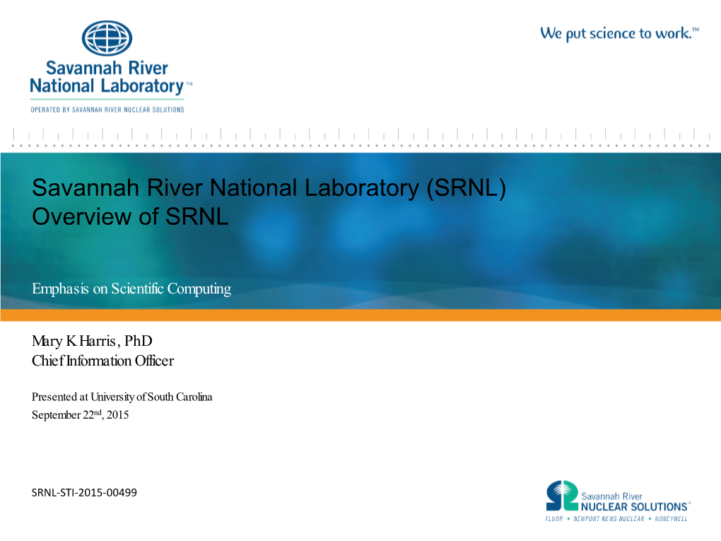 Savannah River National Laboratory (SRNL) Overview of SRNL