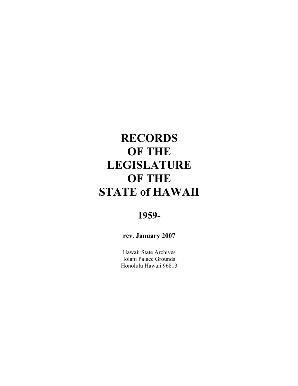 RECORDS of the LEGISLATURE of the STATE of HAWAII