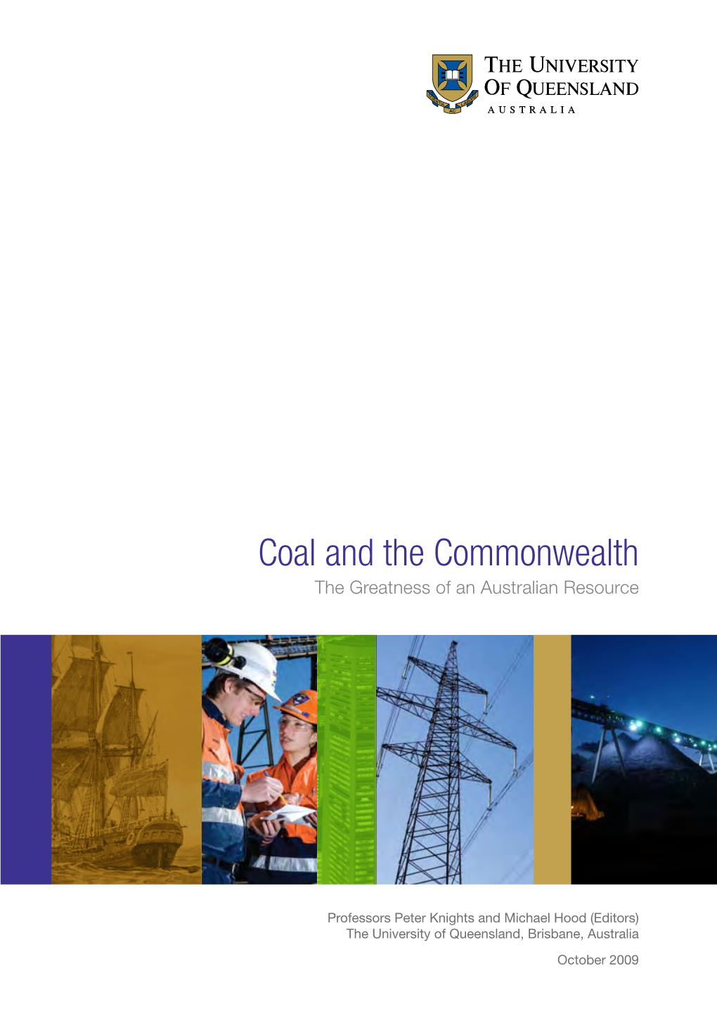 Coal and the Commonwealth the Greatness of an Australian Resource