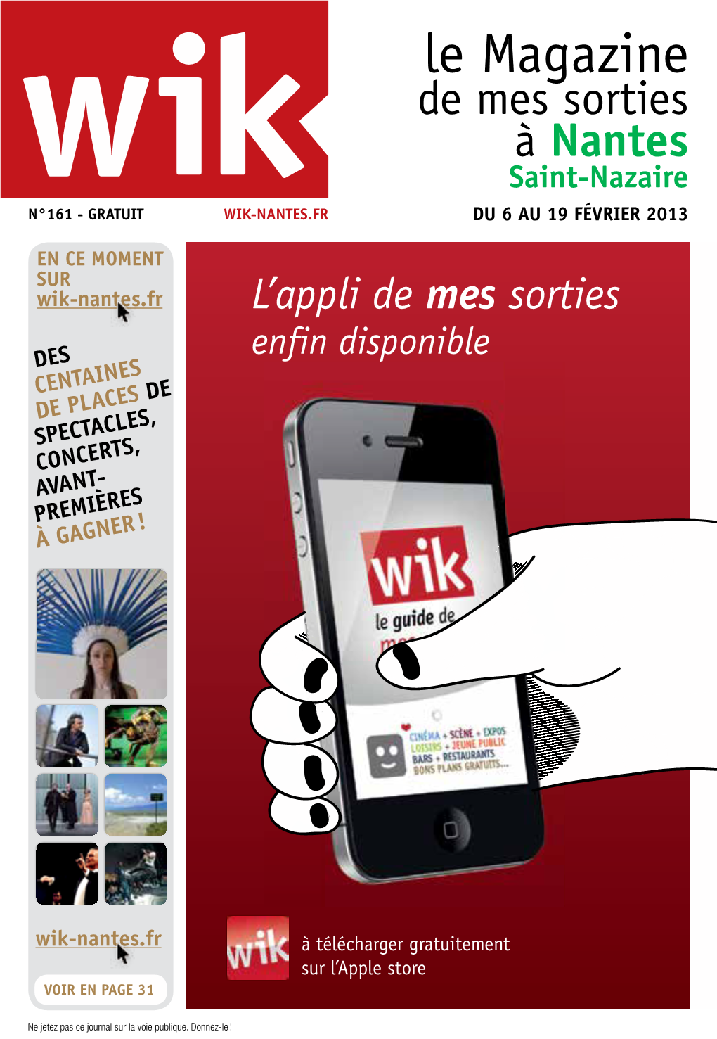 Le Magazine De Mes Sorties À Nantes Saint-Nazaire N°161 - Gratuit Wik-Nantes.Fr Du 6 Au 19 Février 2013