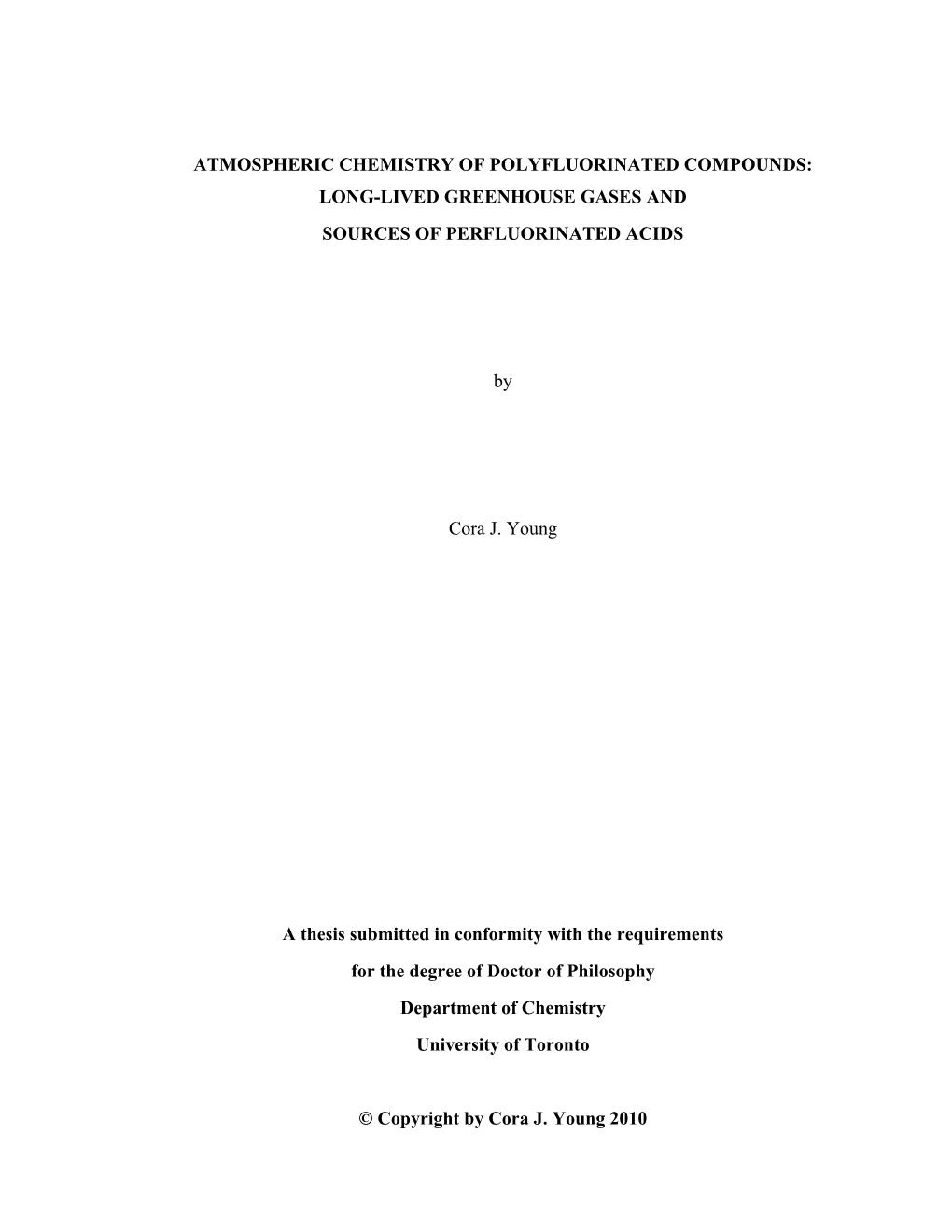 Atmospheric Chemistry of Polyfluorinated Compounds: Long-Lived Greenhouse Gases and Sources of Perfluorinated Acids