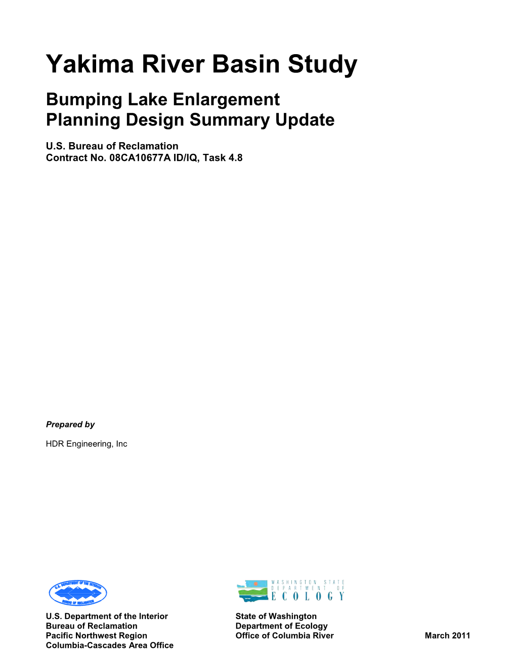 Bumping Lake Enlargement Planning Design Summary Update