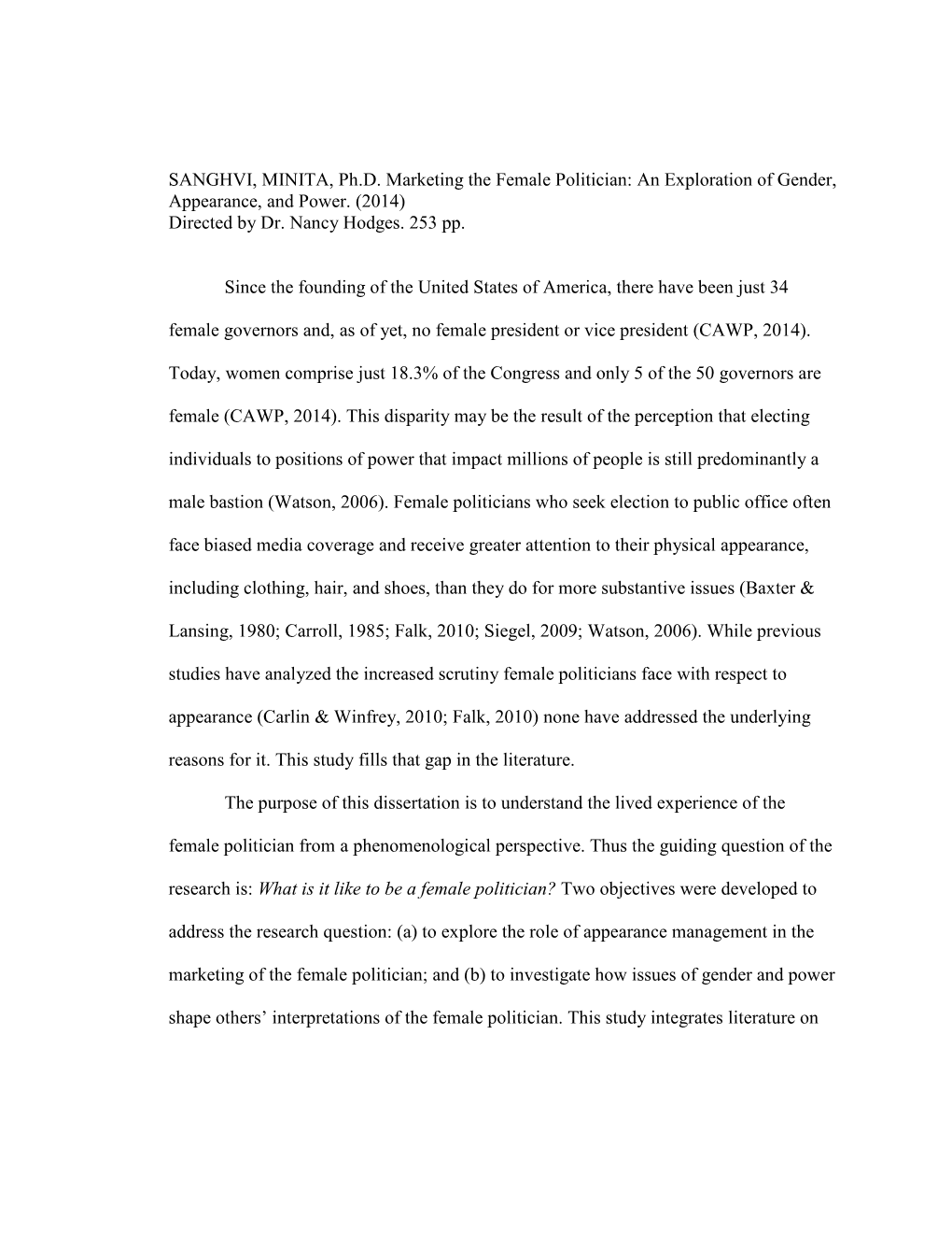 SANGHVI, MINITA, Ph.D. Marketing the Female Politician: an Exploration of Gender, Appearance, and Power