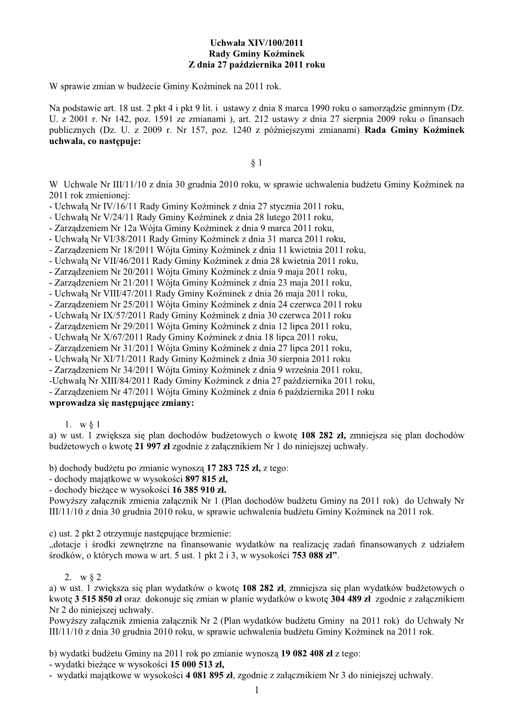 Uchwała XIV/100/2011 Rady Gminy Koźminek Z Dnia 27 Października 2011 Roku