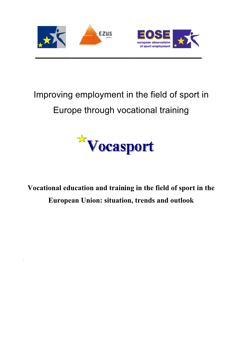 Improving Employment in the Field of Sport in Europe Through Vocational Training