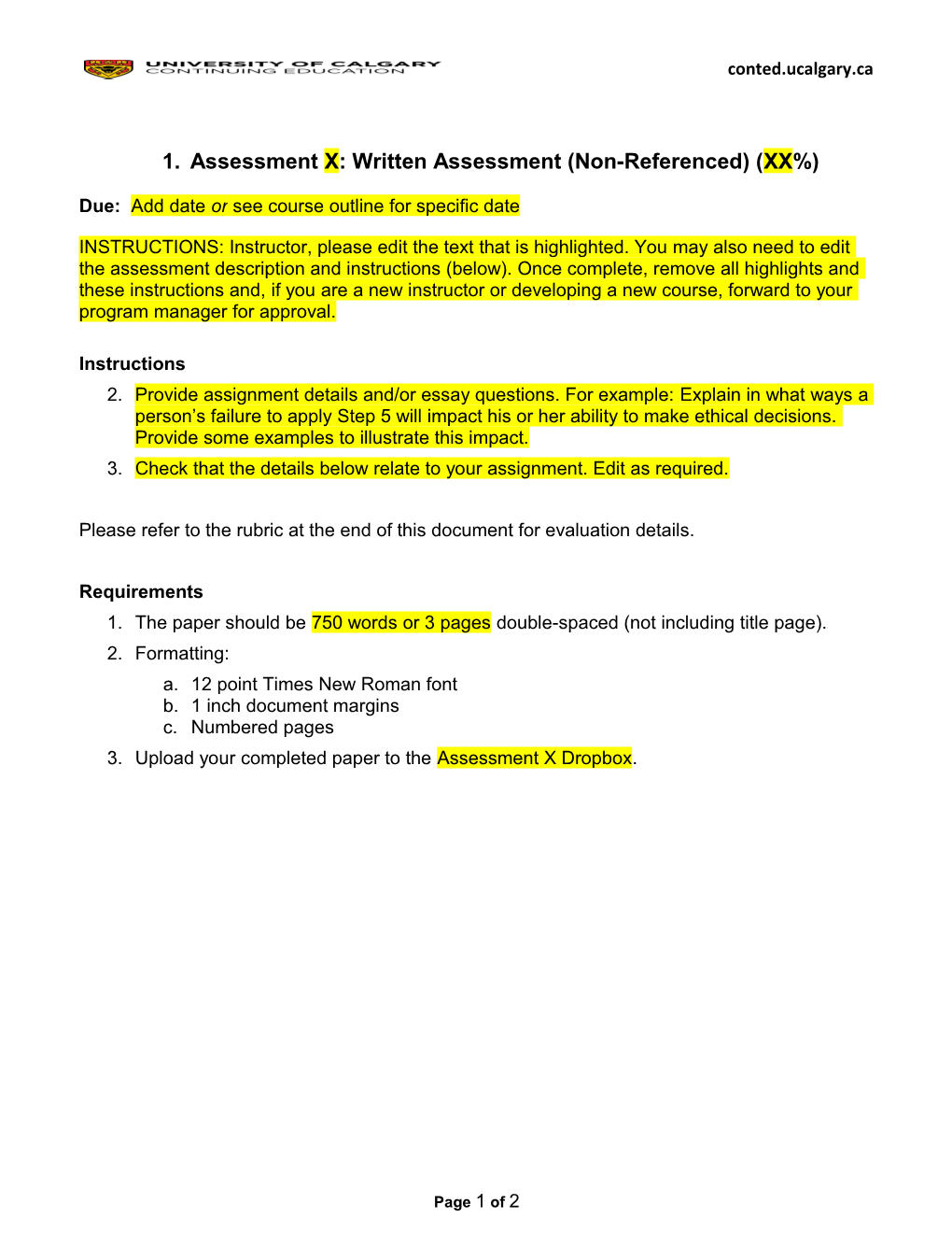 Assessment X: Written Assessment (Non-Referenced) (XX%)