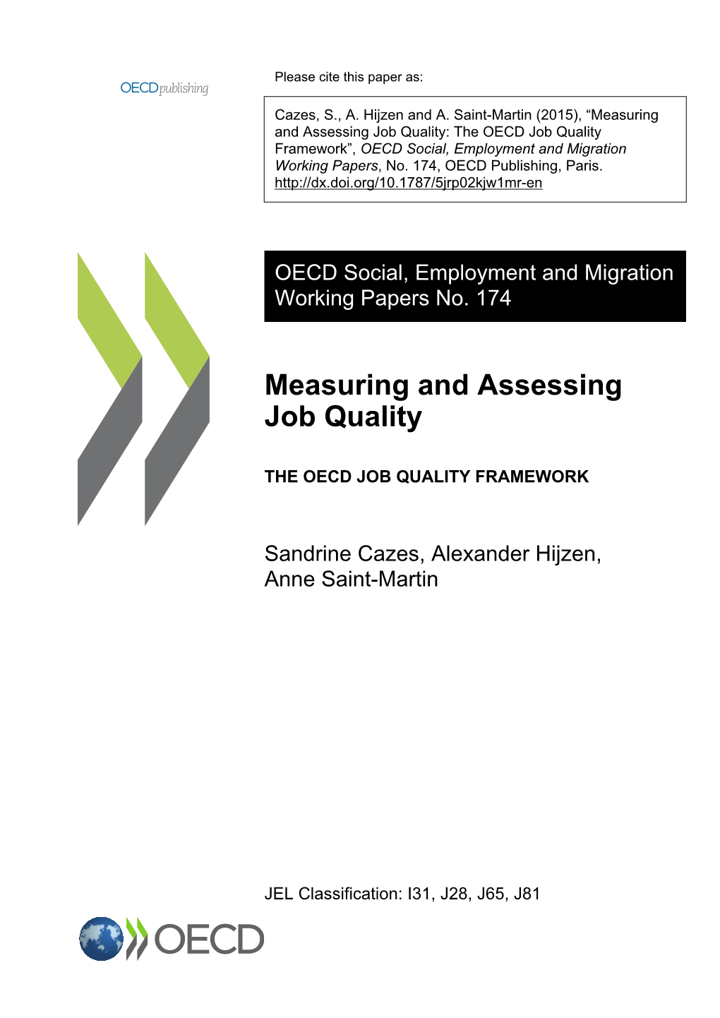 Measuring and Assessing Job Quality: the OECD Job Quality Framework”, OECD Social, Employment and Migration Working Papers, No