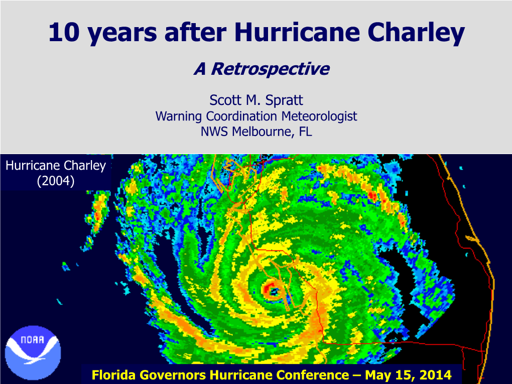 10 Years After Hurricane Charley a Retrospective