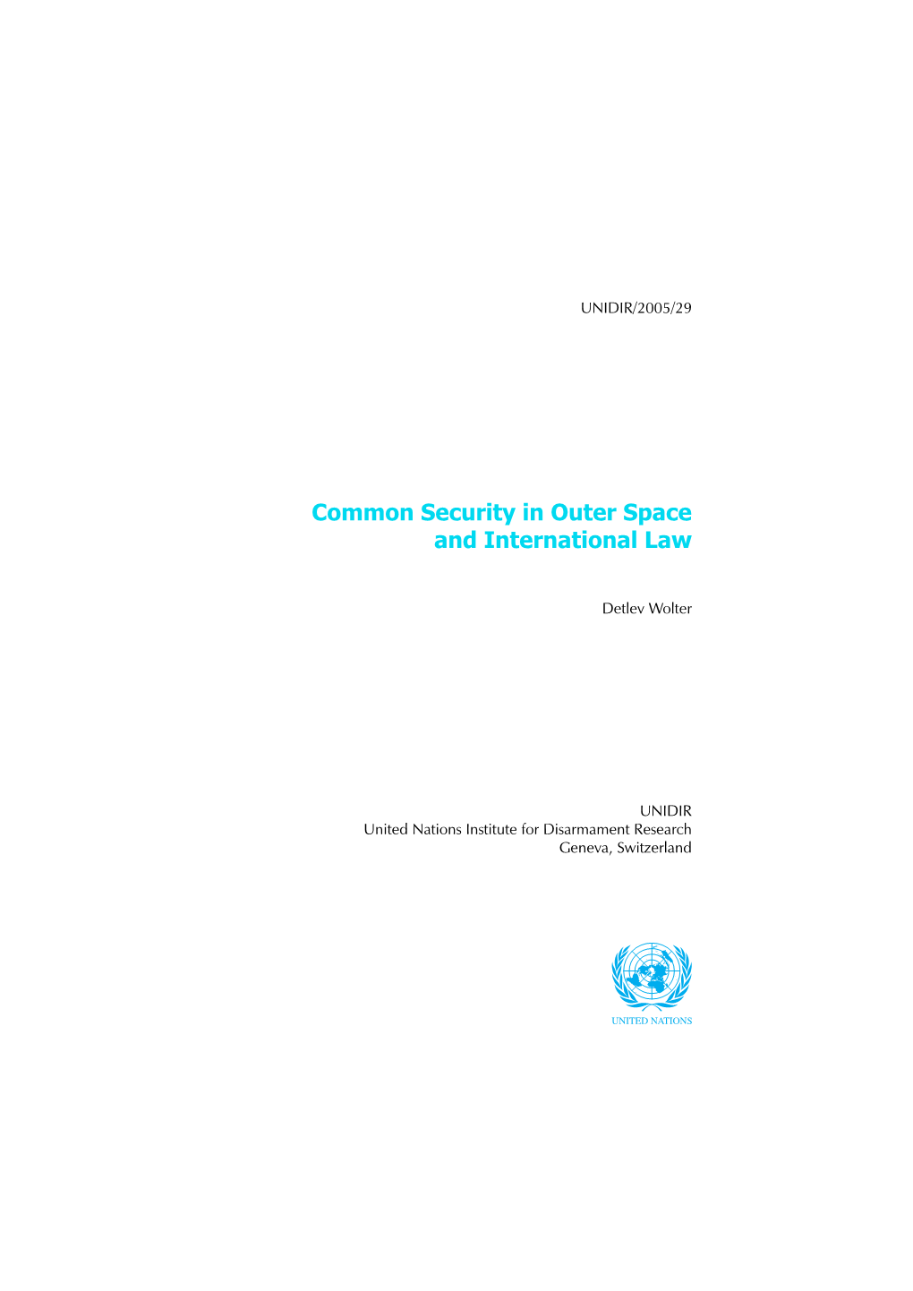 Common Security in Outer Space and International Law