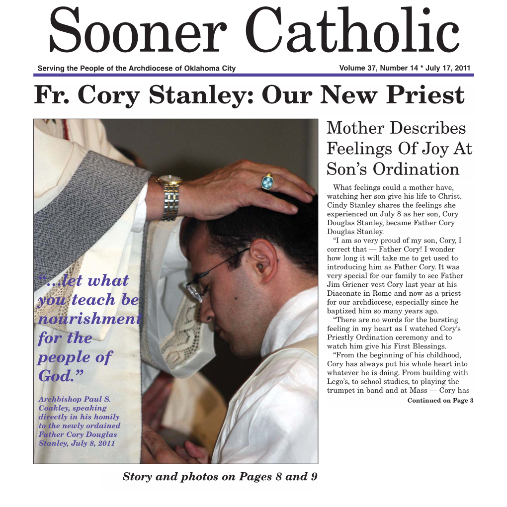 Fr. Cory Stanley: Our New Priest Mother Describes Feelings of Joy at Son’S Ordination What Feelings Could a Mother Have, Watching Her Son Give His Life to Christ