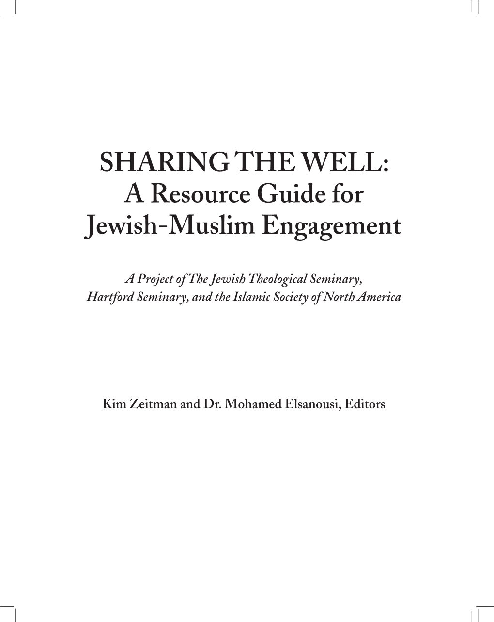 SHARING the WELL: a Resource Guide for Jewish-Muslim Engagement