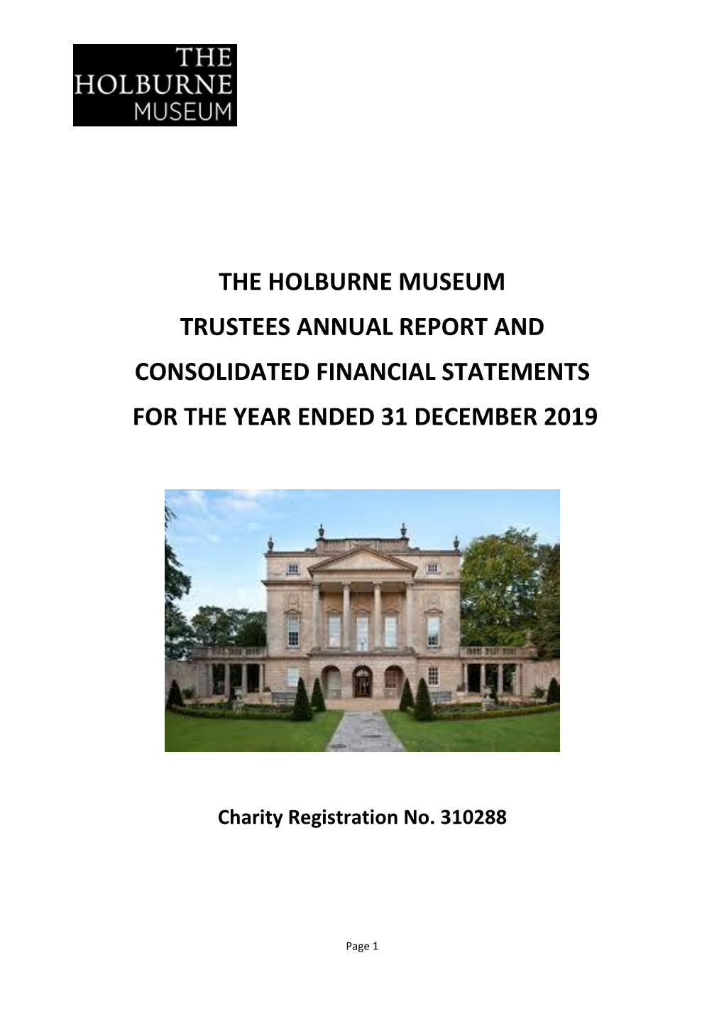 The Holburne Museum Trustees Annual Report and Consolidated Financial Statements for the Year Ended 31 December 2019