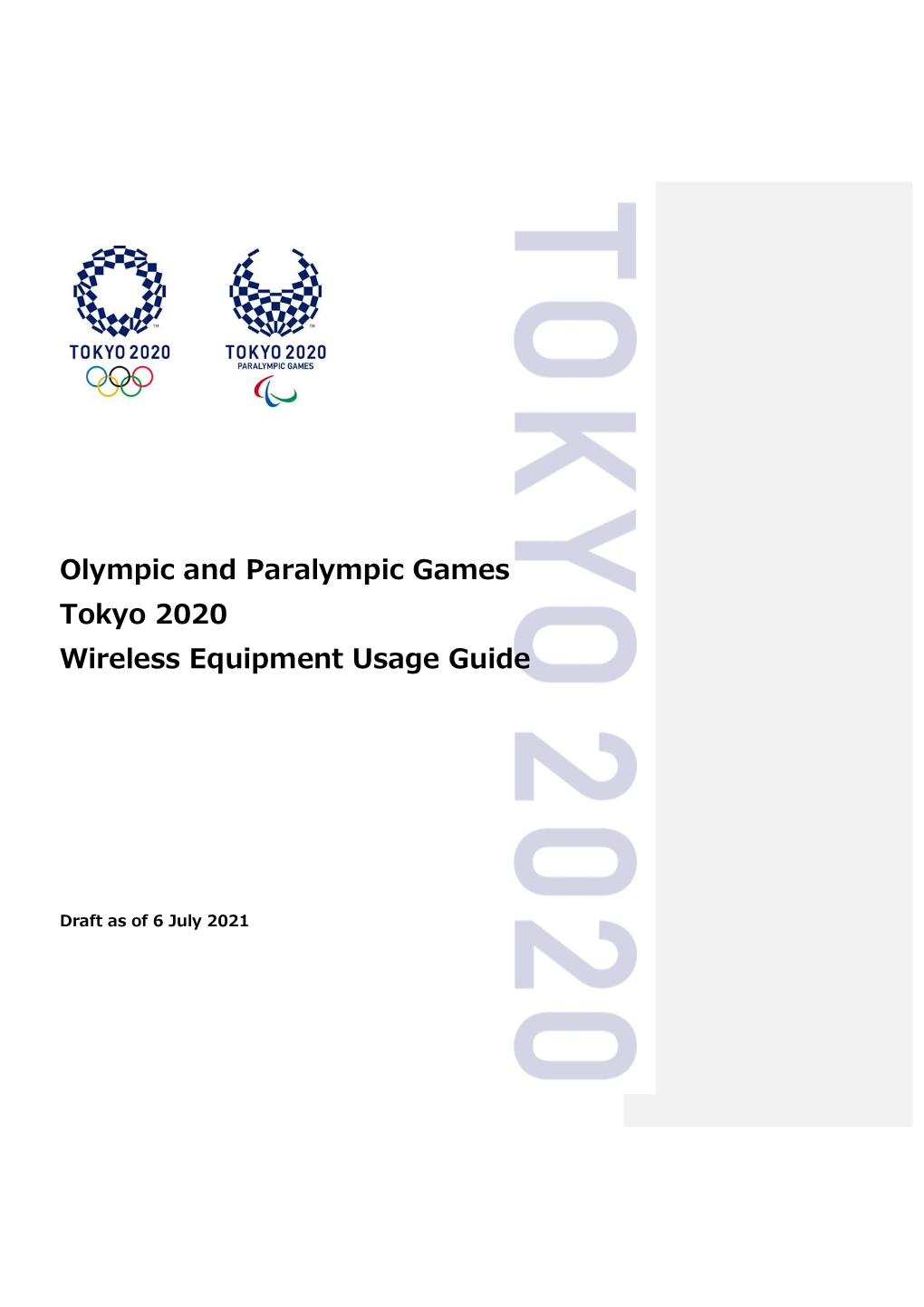 Olympic and Paralympic Games Tokyo 2020 Wireless Equipment Usage Guide