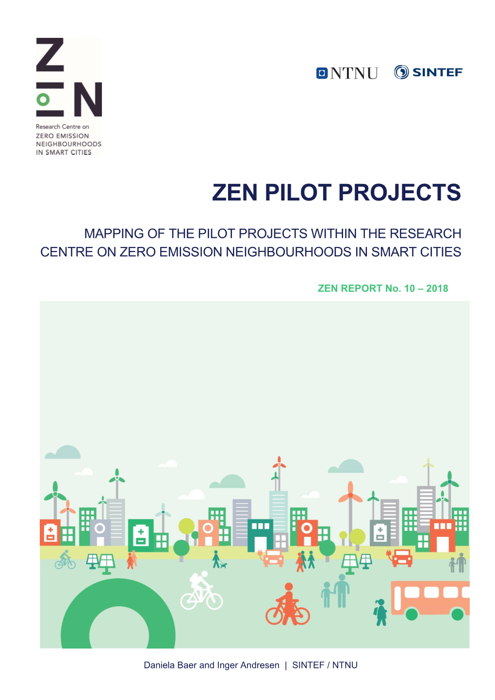 Mapping of the Pilot Projects Within the Research Centre on Zero Emission Neighbourhoods in Smart Cities