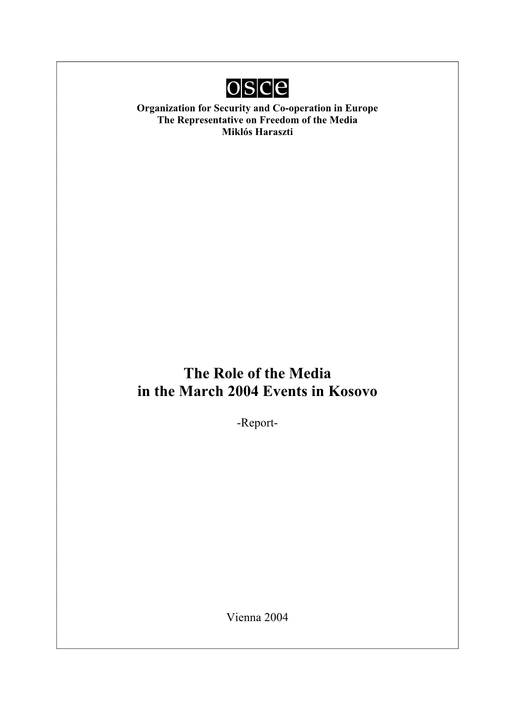 The Role of the Media in the March 2004 Events in Kosovo