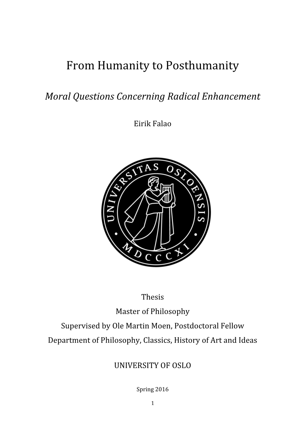 From Humanity to Posthumanity