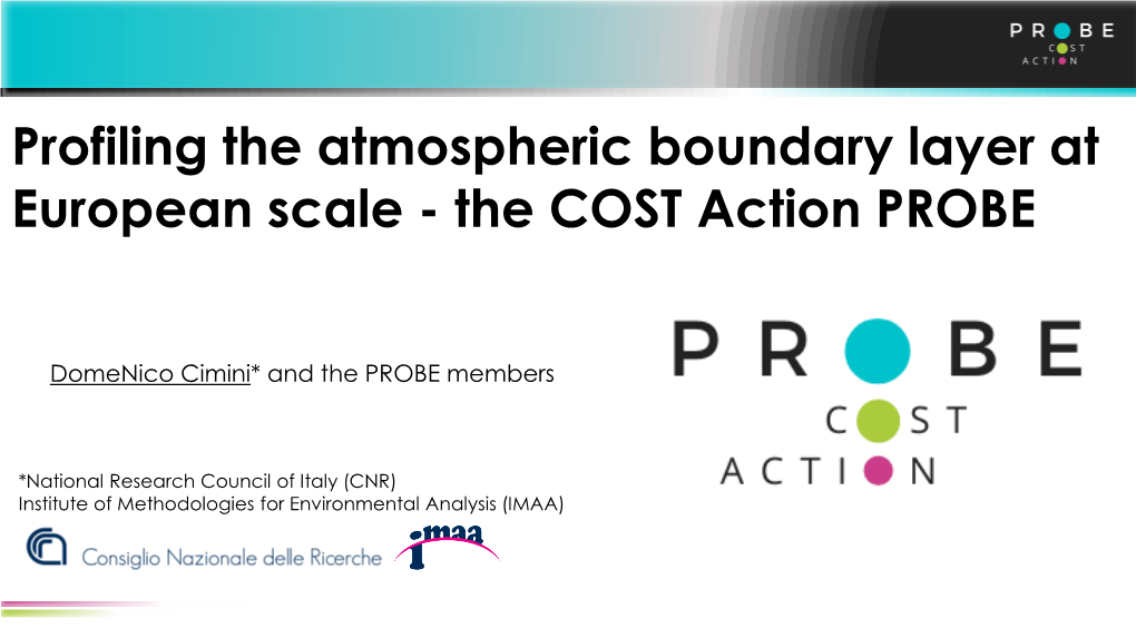 Profiling the Atmospheric Boundary Layer at European Scale - the COST Action PROBE