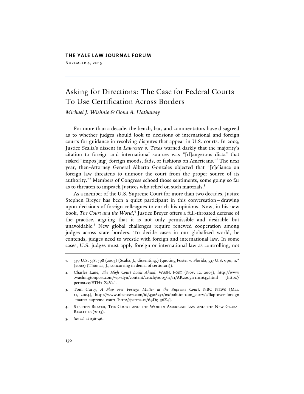 The Case for Federal Courts to Use Certification Across Borders Michael J