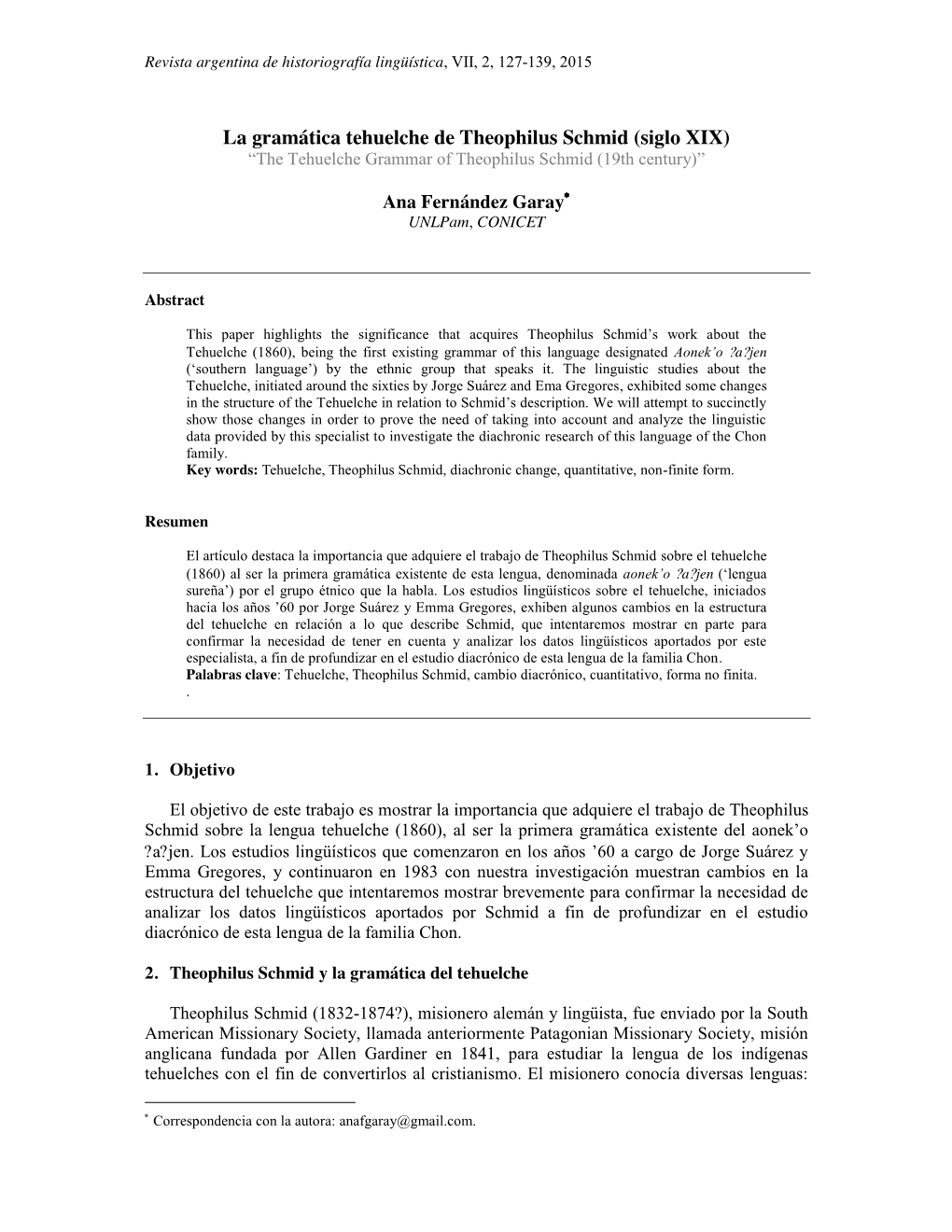 La Gramática Tehuelche De Theophilus Schmid (Siglo XIX) “The Tehuelche Grammar of Theophilus Schmid (19Th Century)”