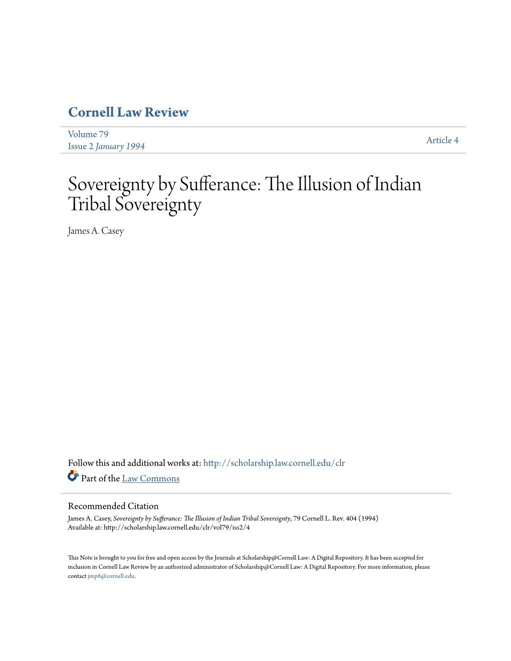 Sovereignty by Sufferance: the Illusion of Indian Tribal Sovereignty James A