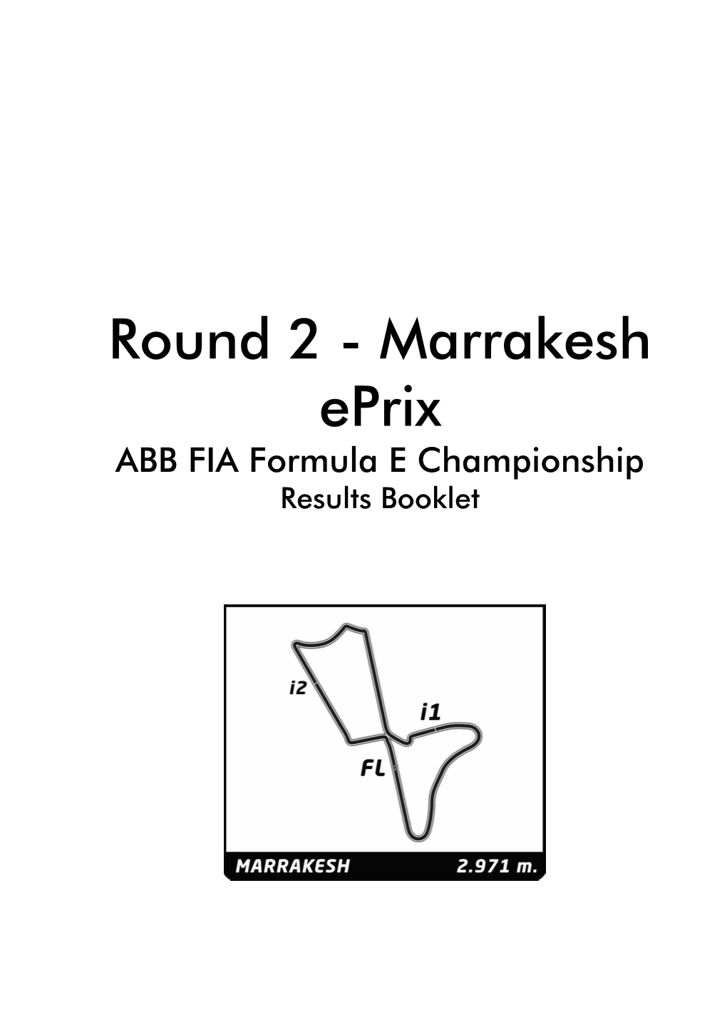 Marrakesh Eprix ABB FIA Formula E Championship Results Booklet Doc No