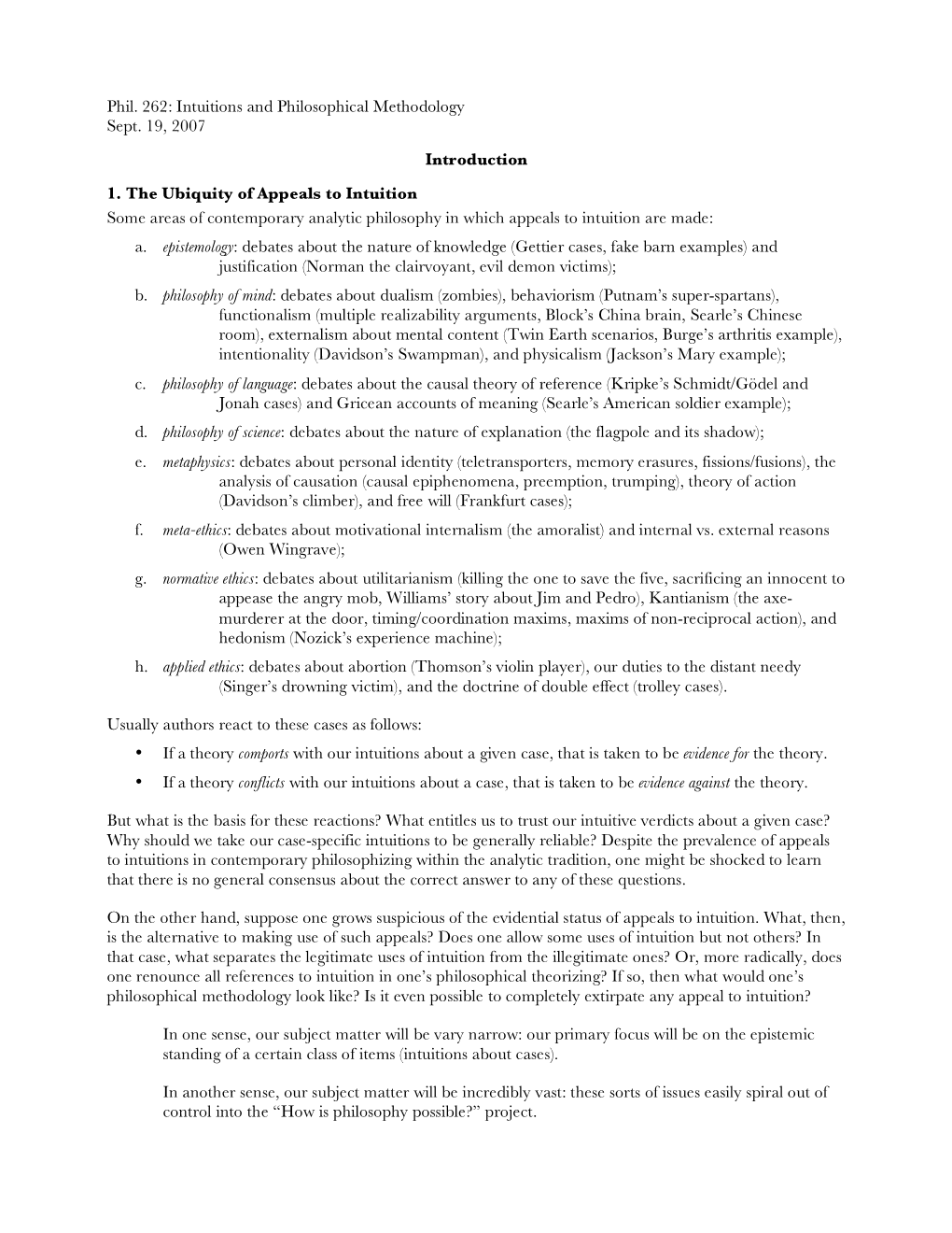 Phil. 262: Intuitions and Philosophical Methodology Sept. 19, 2007