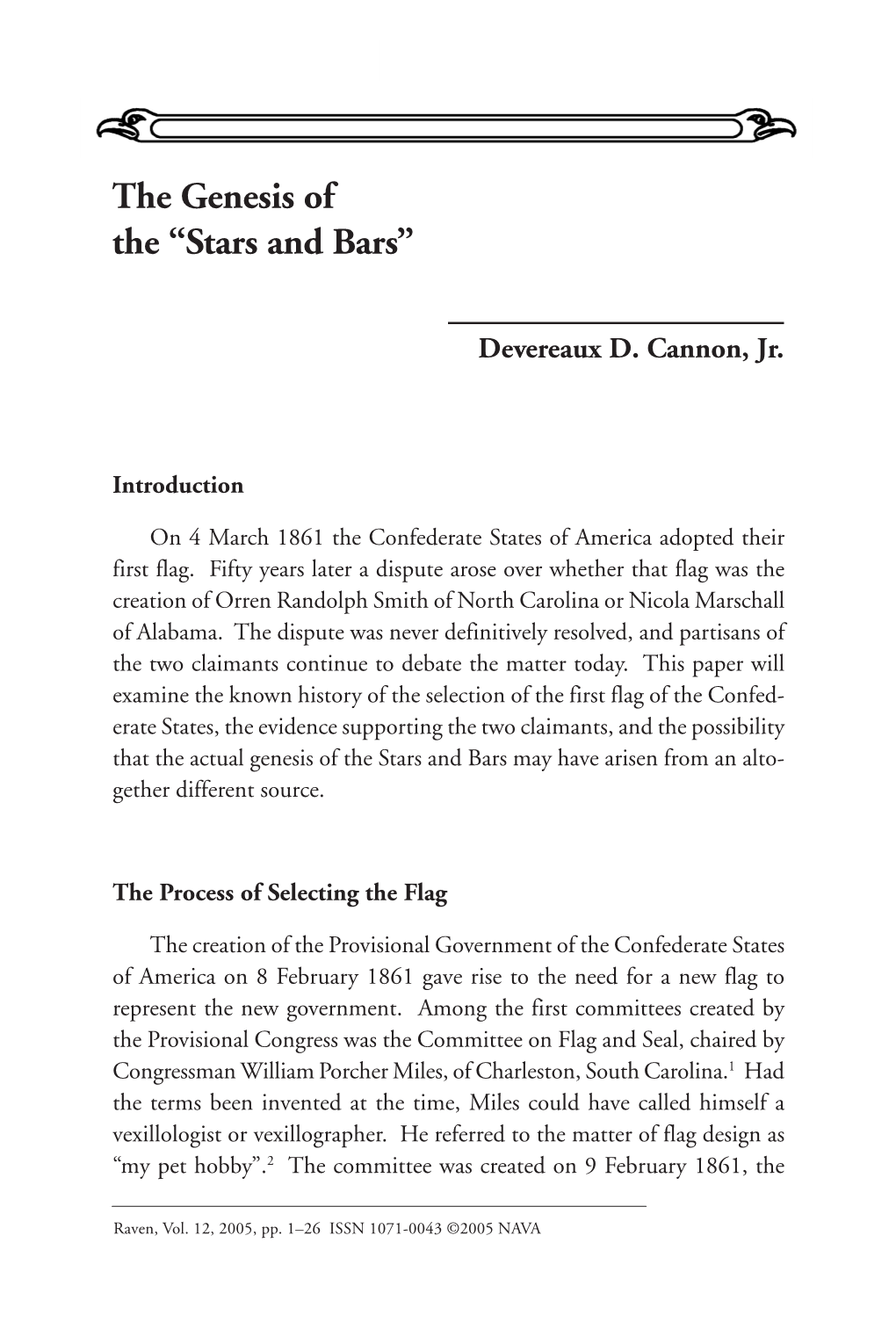 The Genesis of the “Stars and Bars” 1