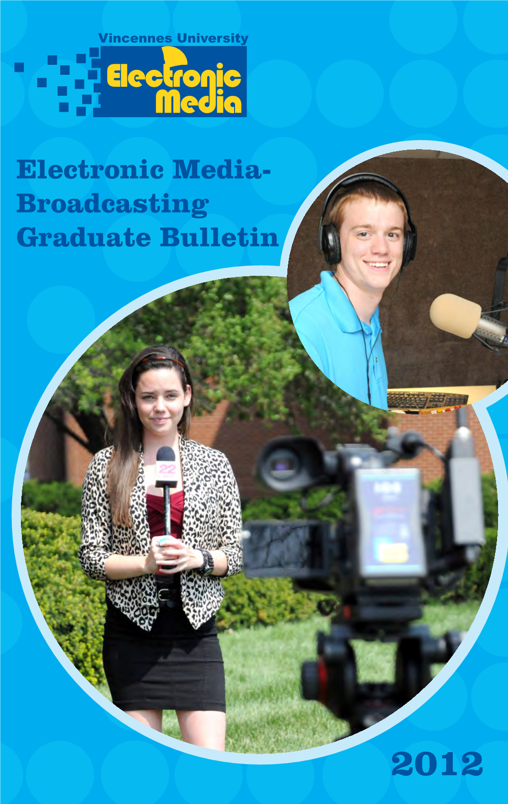 Broadcasting Graduate Bulletin