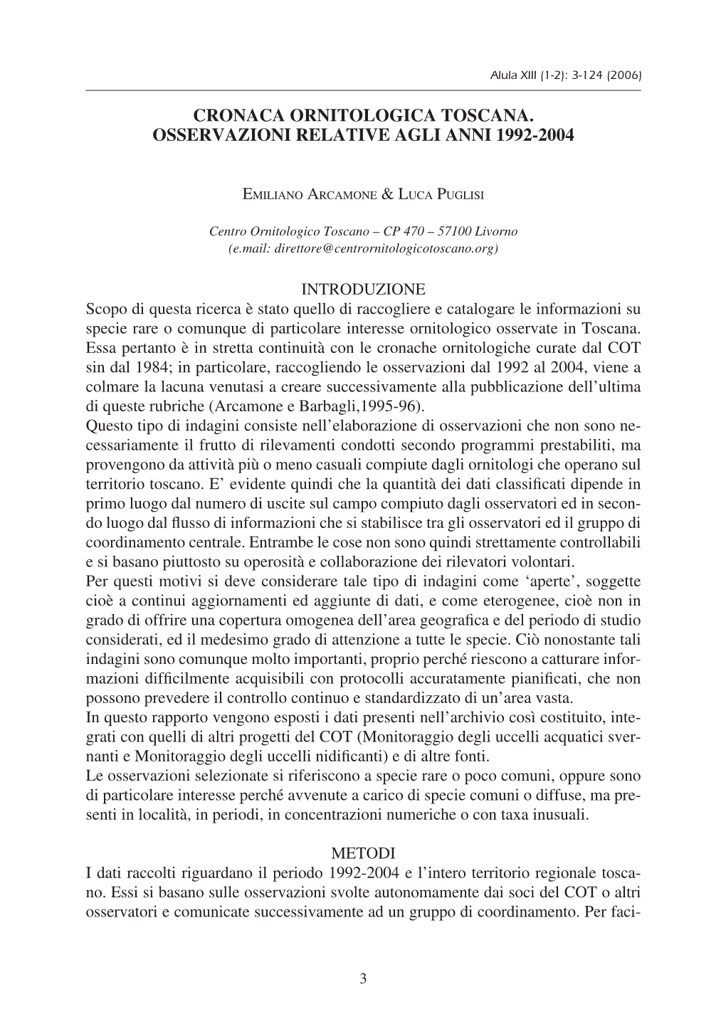 Cronaca Ornitologica Toscana. Osservazioni Relative Agli Anni 1992-2004