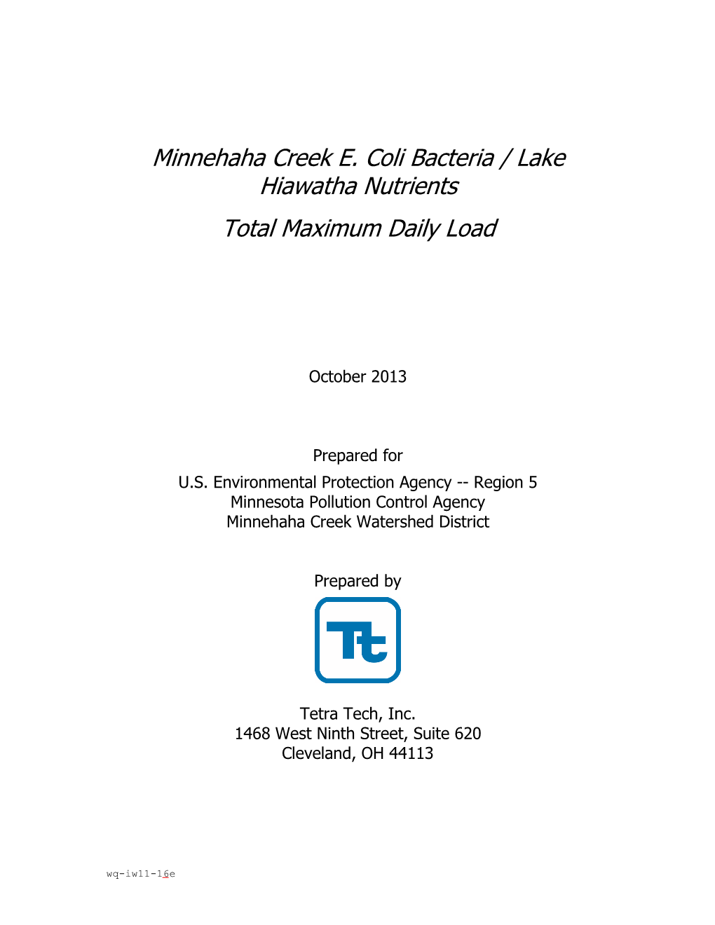 Minnehaha Creek E. Coli Bacteria / Lake Hiawatha Nutrients Total Maximum Daily Load