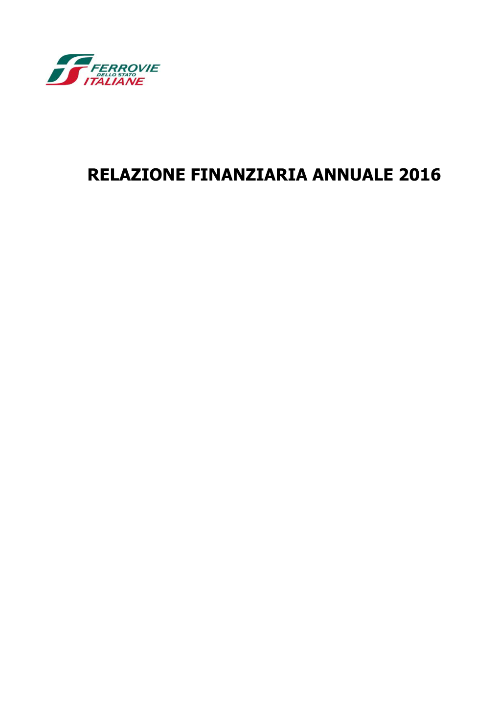 Relazione Finanziaria Annuale 2016 Indice