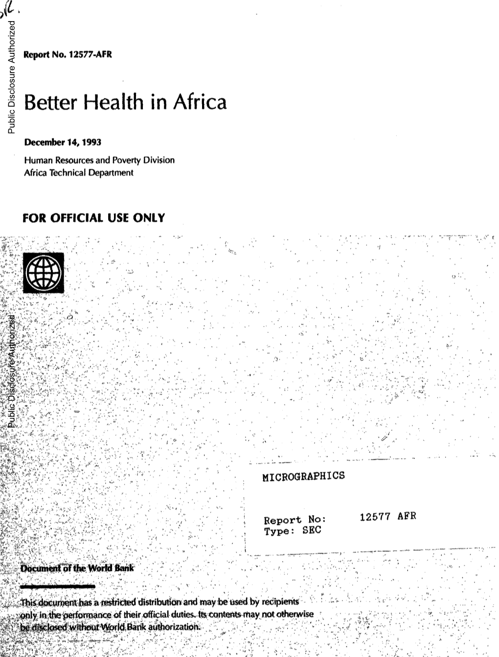 Health in Africa Public Disclosure Authorized Dlecember14, 1993 Humanresources and Poverty Division Africatechnical Department