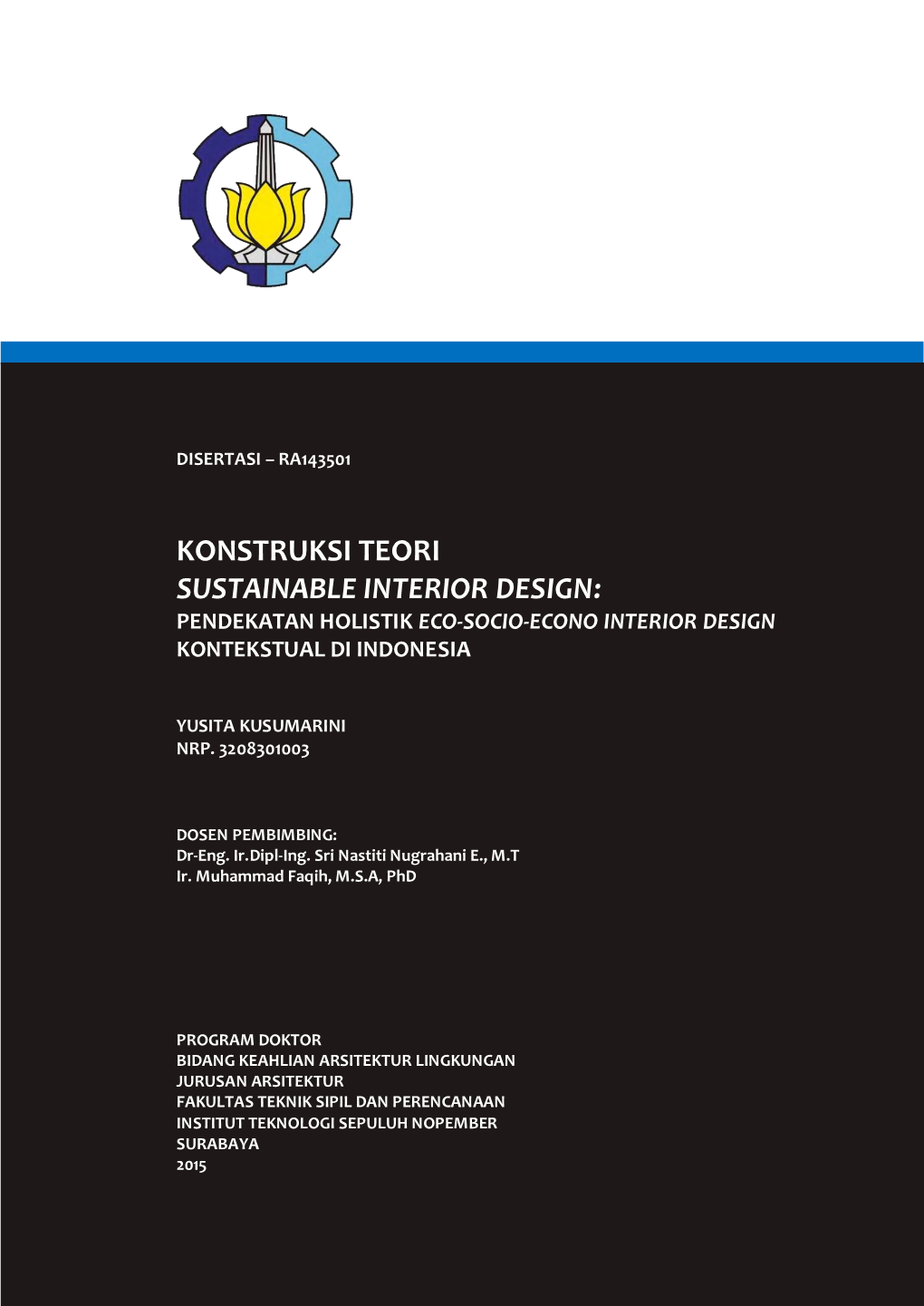 Konstruksi Teori Sustainable Interior Design: Pendekatan Holistik Eco-Socio-Econo Interior Design Kontekstual Di Indonesia