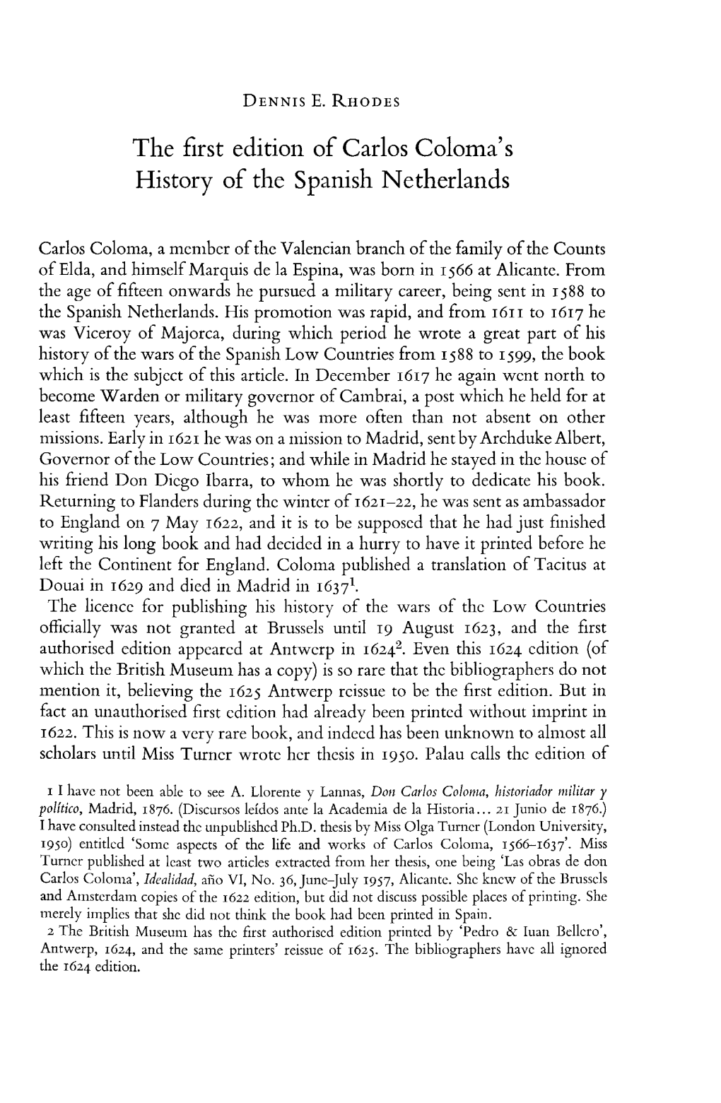 The First Edition of Carlos Coloma's History of the Spanish Netherlands Carlos Coloma, a Member of the Valencian Branch of the F