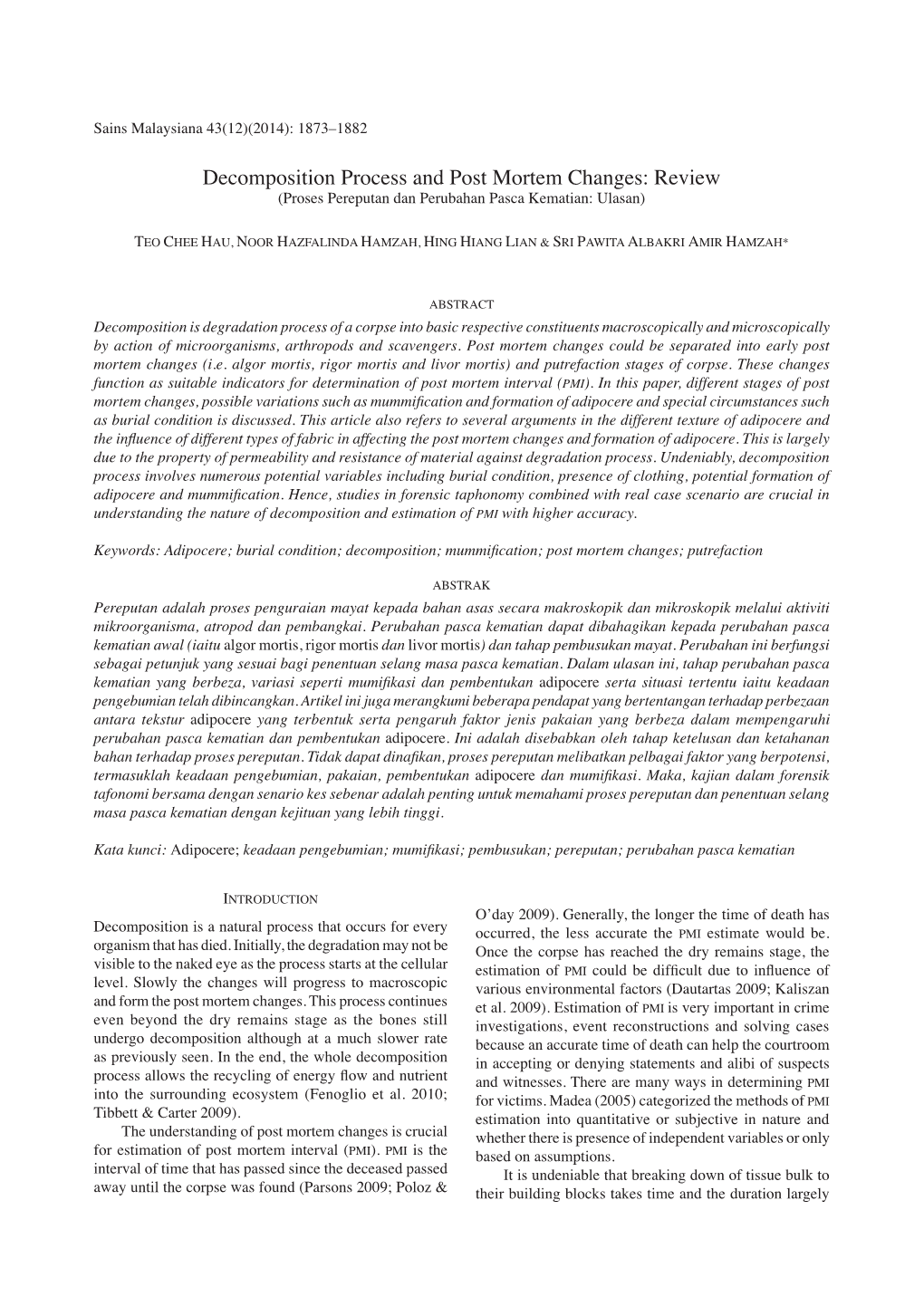 Decomposition Process and Post Mortem Changes: Review (Proses Pereputan Dan Perubahan Pasca Kematian: Ulasan)