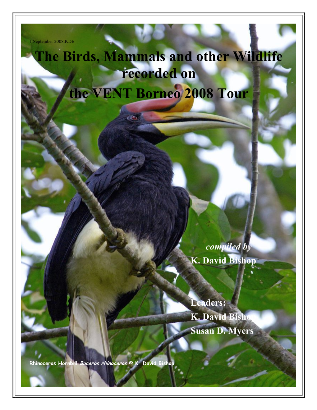 The Birds, Mammals and Other Wildlife Recorded on the VENT Borneo 2008 Tour