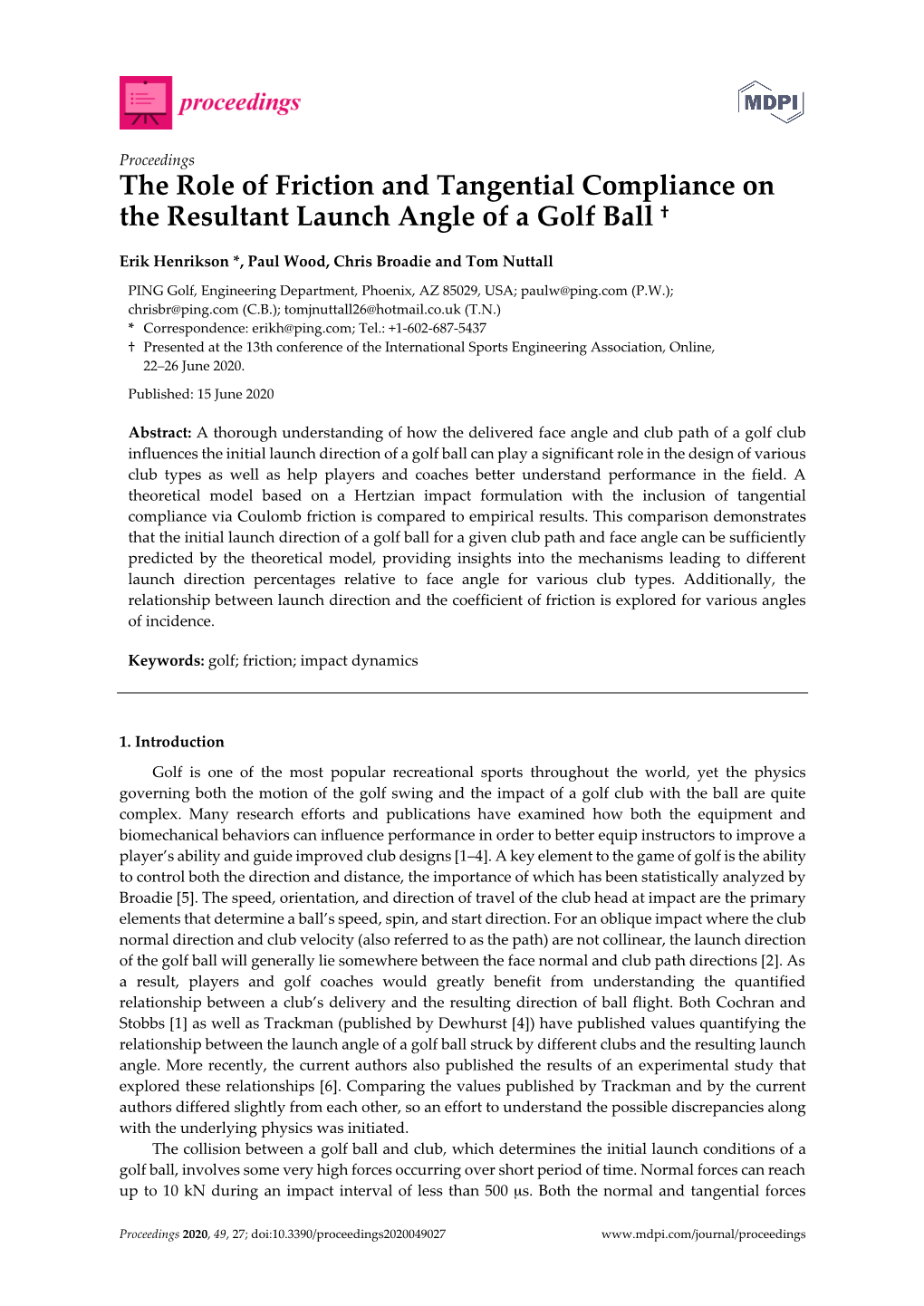 The Role of Friction and Tangential Compliance on the Resultant Launch Angle of a Golf Ball †