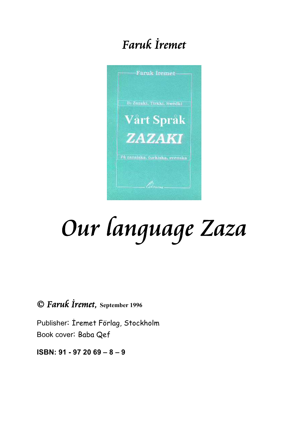Our Language Zaza Is Said to Be a Dialect