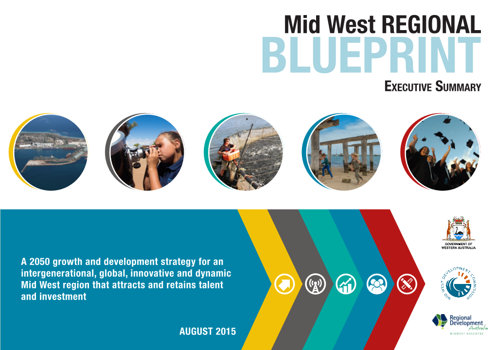 Mid West REGIONAL BLUEPRINT Executive Summary