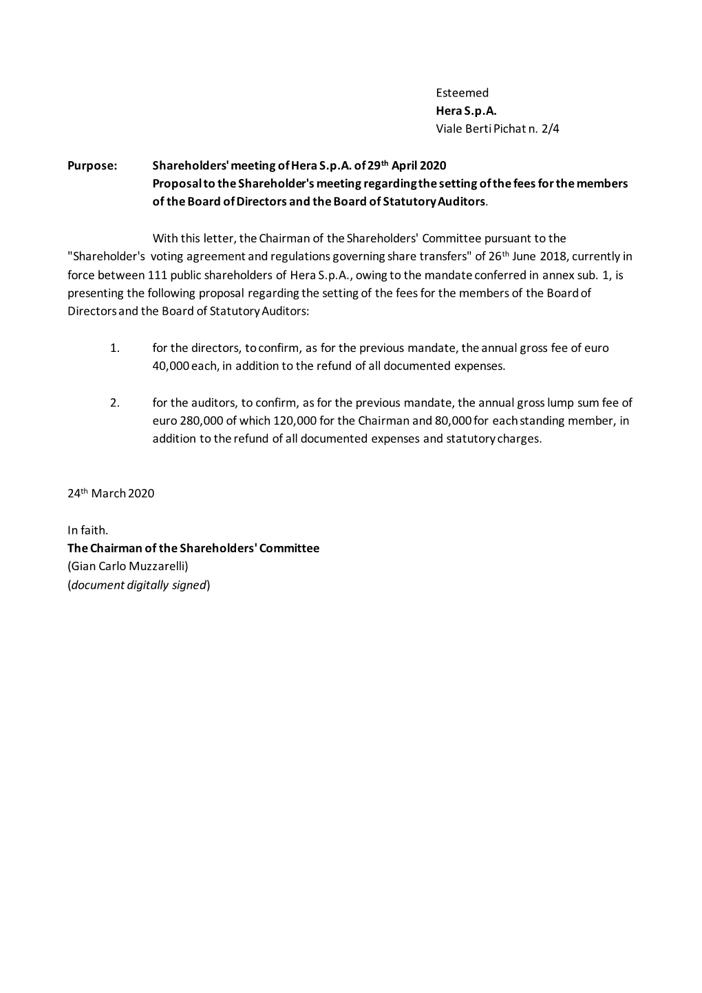 Esteemed Hera S.P.A. Viale Berti Pichat N. 2/4 Purpose: Shareholders' Meeting of Hera S.P.A. of 29Th April 2020 Proposal to Th